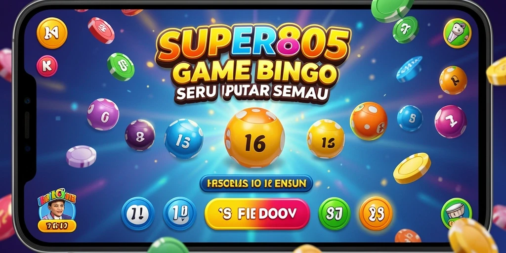 Tampilan gameplay seru dari SUPER805 menunjukkan keseruan bermain Bingo.